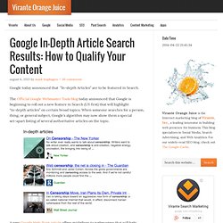 Google In-Depth Article Search Results: How to Qualify Your Content