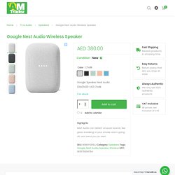 Shop Google Nest Audio Wireless Speaker In Dubai