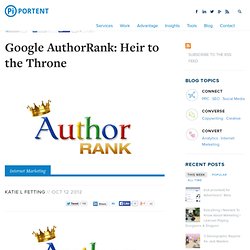 Google AuthorRank: Heir to the Throne