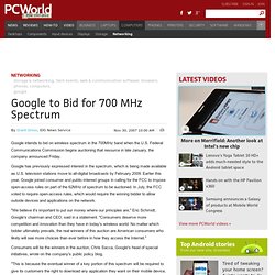Google to Bid for 700 MHz Spectrum