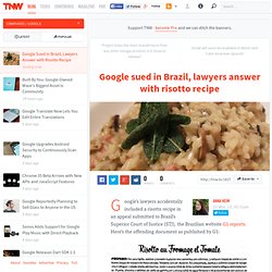 Google Sued in Brazil, Lawyers Answer with Risotto Recipe