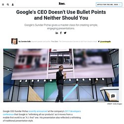 Google's CEO Doesn't Use Bullet Points and Neither Should You