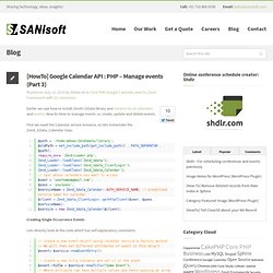 [HowTo] Google Calendar API : PHP – Manage events (Part 3) at SANIsoft – PHP for E Biz