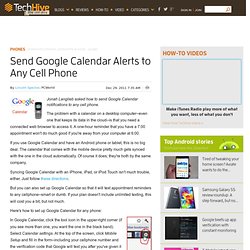 Send Google Calendar Alerts to Any Cell Phone