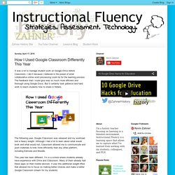 How I Used Google Classroom Differently This Year