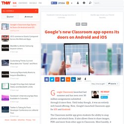 Google's Classroom App Opens Its Doors On Android and iOS