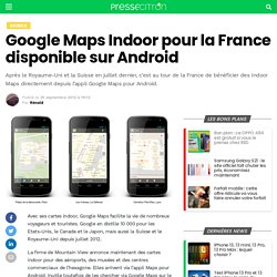 Google Maps Indoor pour la France disponible sur Android