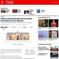 Today’s Google Doodle Honors Nobel Prize Winner Jane Addams