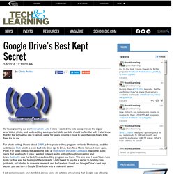 Google Drive’s Best Kept Secret