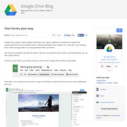 Google Drive Blog: Your Forms, your way