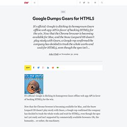 Google Dumps Gears for HTML5