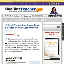 12 Ways to Use Google Apps in Education with Susan Oxnevad