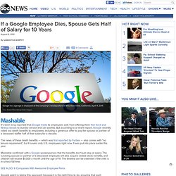 If a Google Employee Dies, Spouse Gets Half of Salary for 10 Years