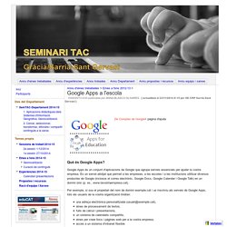 Google Apps a l'escola - Seminari TAC Gràcia / Sarrià-Sant Gervasi