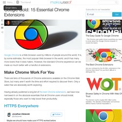 Google Gold: 15 Essential Chrome Extensions