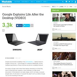 Google Explains Life After the Desktop