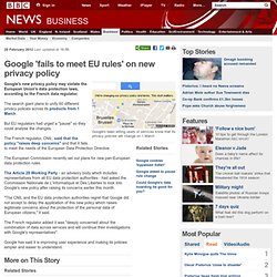 Google 'fails to meet EU rules' on new privacy policy