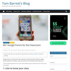 70+ Google Forms for the Classroom