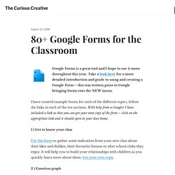 80+ Google Forms for the Classroom