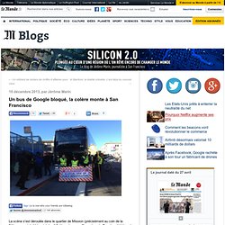 Un bus de Google bloqué, la colère monte à San Francisco