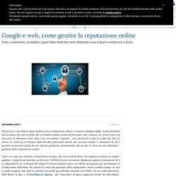 Google e web, come gestire la reputazione online