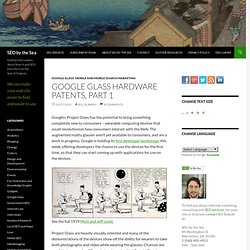 Google Glass Hardware Patents, Part 1