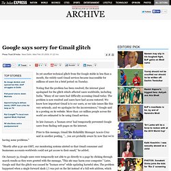 Google says sorry for Gmail glitch
