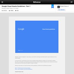 Google Visual Assets Guidelines - Part 1 on Behance