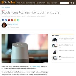 Google Home Routines: How to put them to use