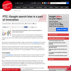 FTC: Google search bias is a part of innovation