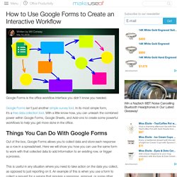 How to Use Google Forms to Create an Interactive Workflow