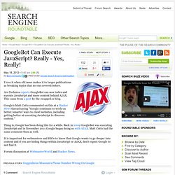 Google JavaScript & AJAX Handling Is Old News