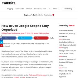 How to Use Google Keep to Stay Organized - TalkBitz