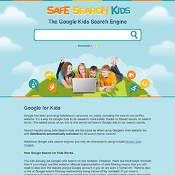 Kids Search Engines. Google's Safe Kids Search Engine.