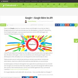 Google+ : Google libère les API