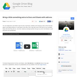 Google Drive Blog: Bring a little something extra to Docs and Sheets with add-ons