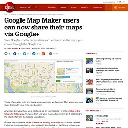 Google Map Maker users can now share their maps via Google+