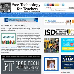 Three Google Forms Add-ons To Help You Manage Parent Volunteers