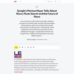 Marissa Mayer Talks About Wave, Music Search and the Future of N