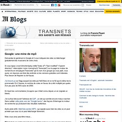 Transnets » Blog Archive » Google: une mine de mp3