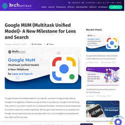 What is Google Multitask Unified Model (MUM)?