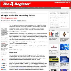 Google snubs Net Neutrality debate