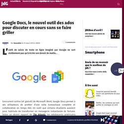 Google Docs, le nouvel outil des ados pour discuter en cours sans se faire gr...