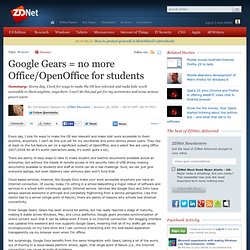 » Google Gears = no more Office/OpenOffice for students