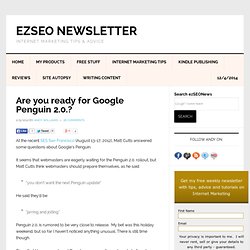 Are you ready for Google Penguin 2.0.?