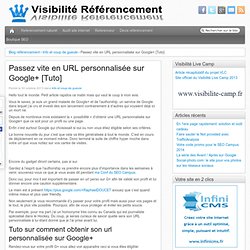 Google+: url personnalisée pour tous les profils et pages