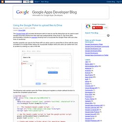 Using the Google Picker to upload files to Drive