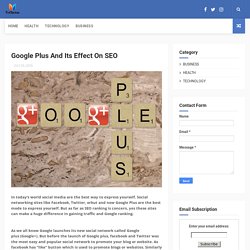 Google Plus And Its Effect On SEO - TeChetan