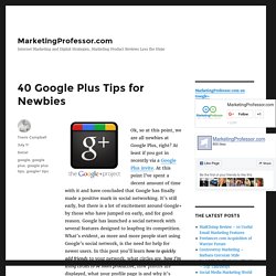 40 Google Plus Tips for Newbies
