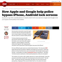 How Apple and Google help police bypass iPhone, Android lock screens